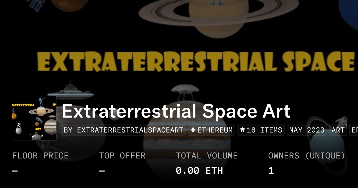 Extraterrestrial Space Art Collection Opensea