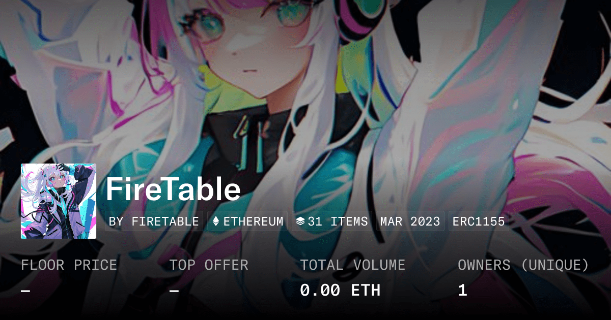 Firetable Collection Opensea