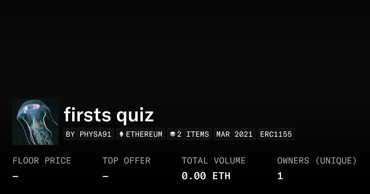 Firsts Quiz Collection Opensea