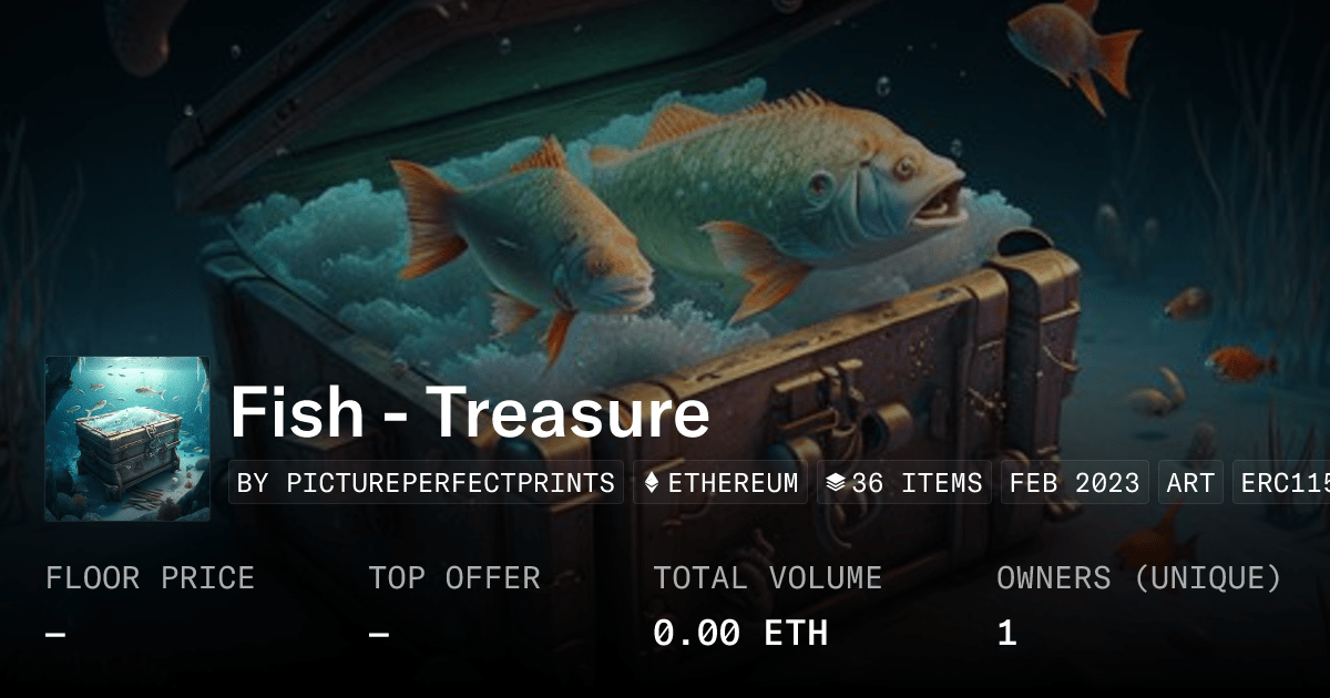Fish - Treasure - Collection | OpenSea