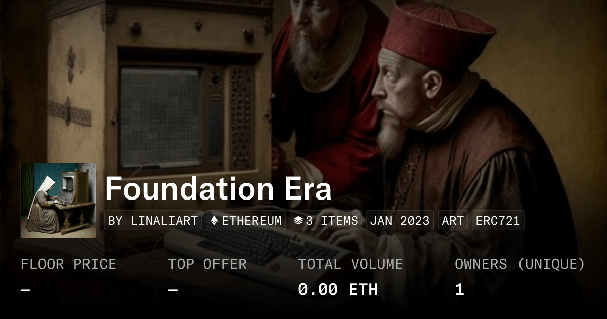 Foundation Era Collection Opensea