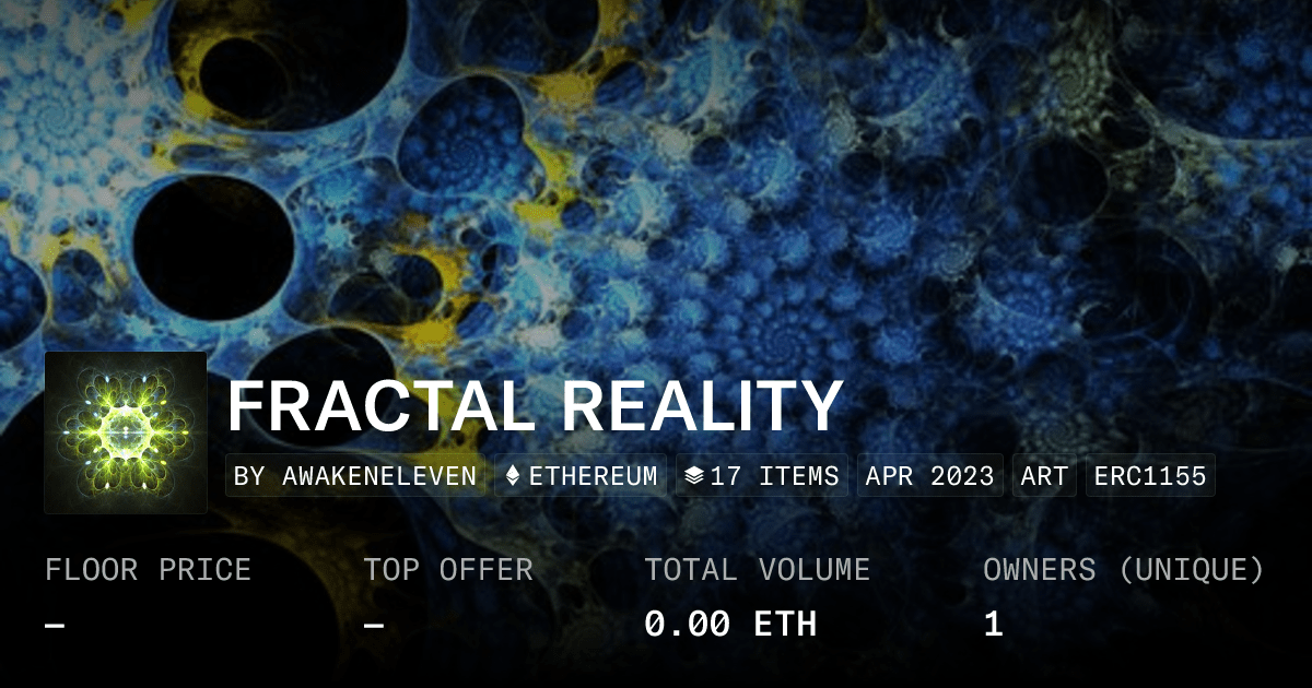 Fractal Reality Collection Opensea