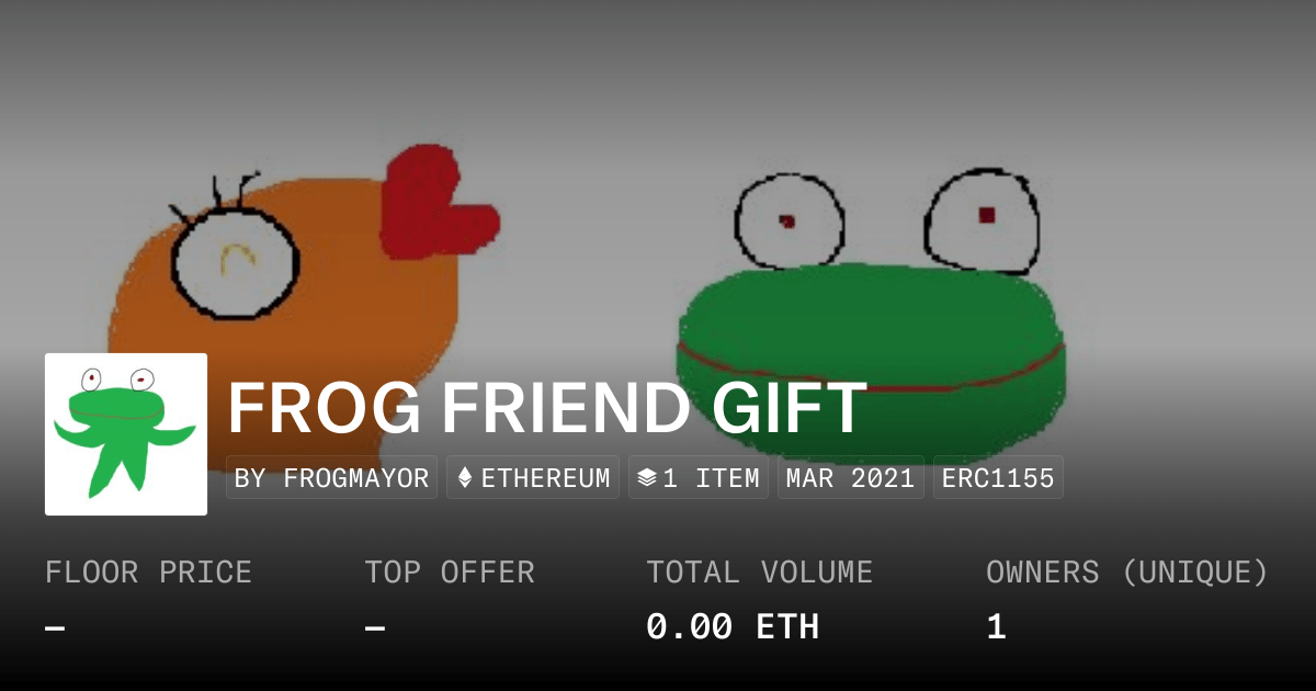 Frog Friend Gift Collection Opensea