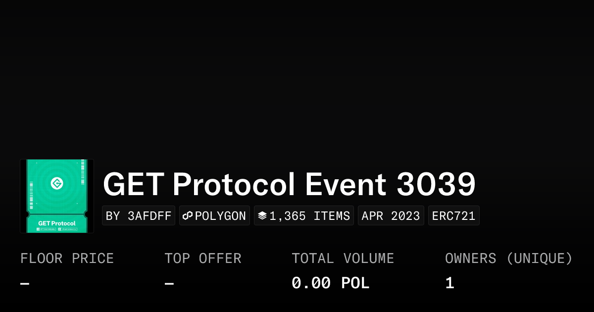 GET Protocol Event 3039 - Collection | OpenSea