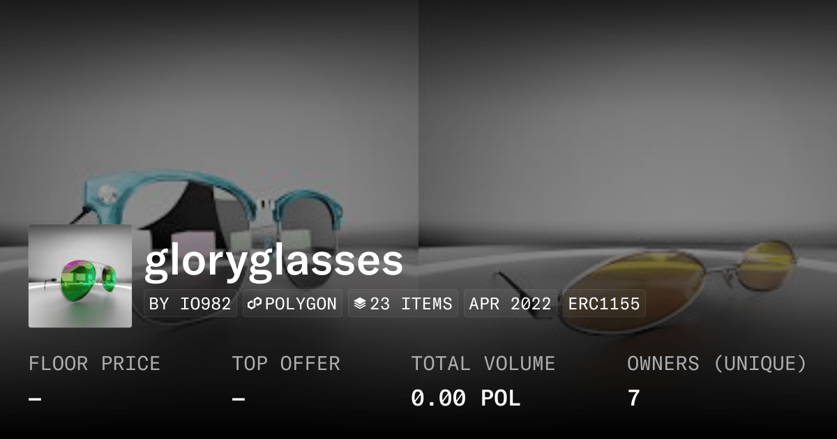 Gloryglasses Collection Opensea