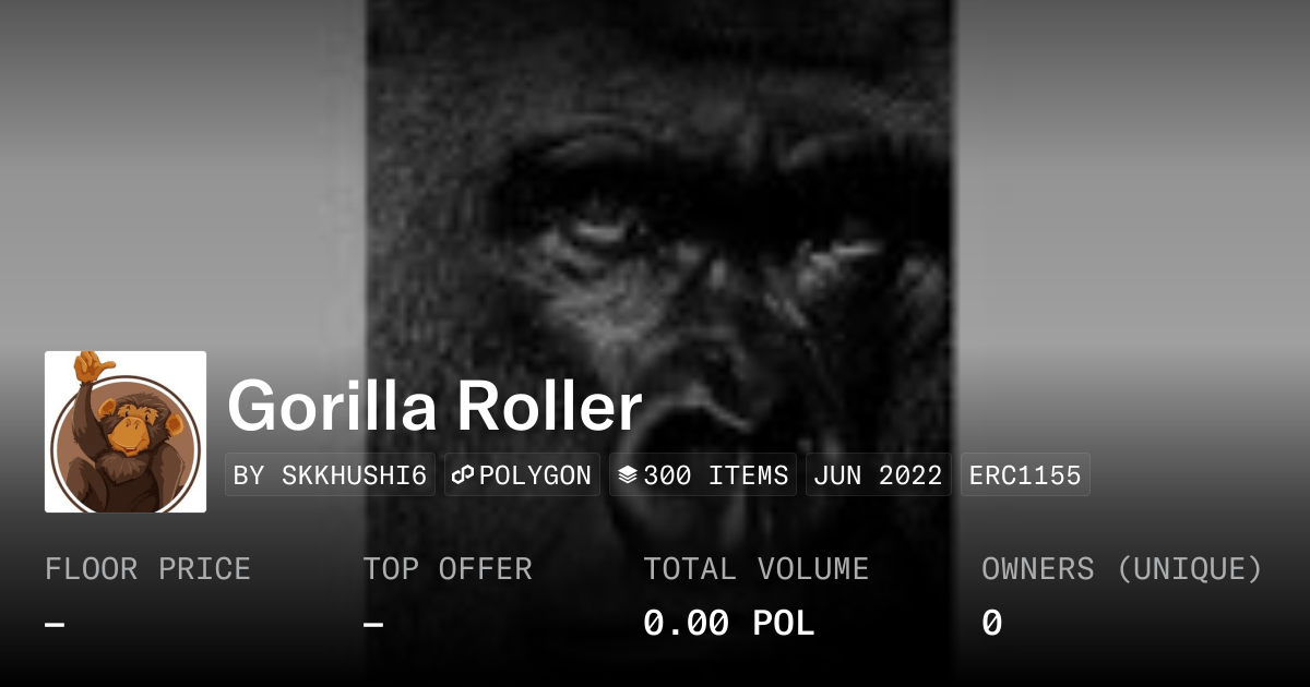 Gorilla Roller Collection Opensea