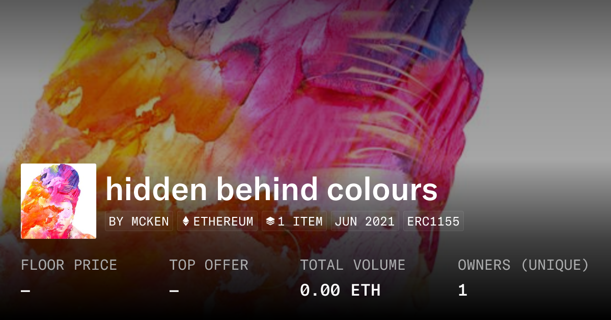 Hidden Behind Colours Collection Opensea