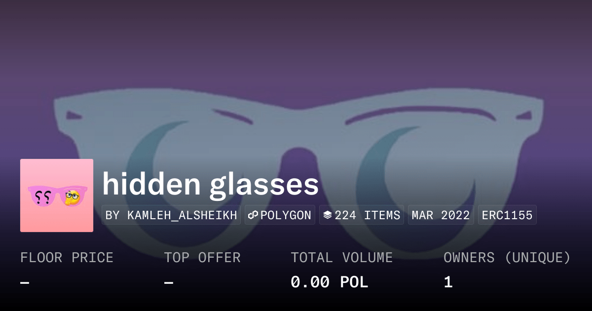 Hidden Glasses Collection Opensea