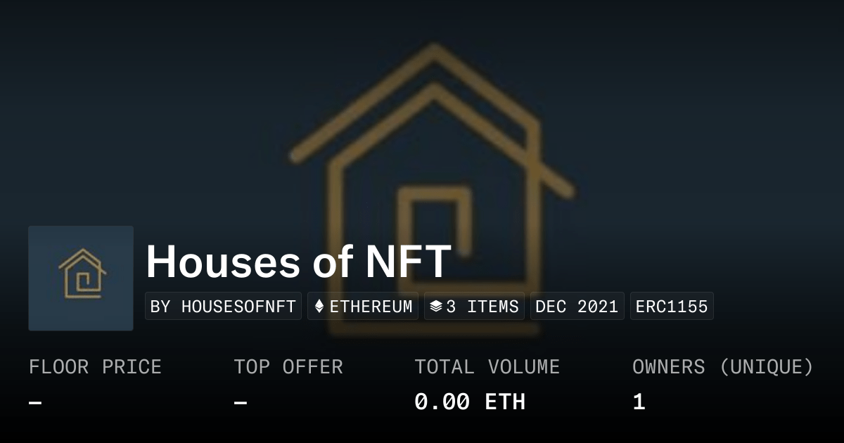 Houses Of Nft Collection Opensea