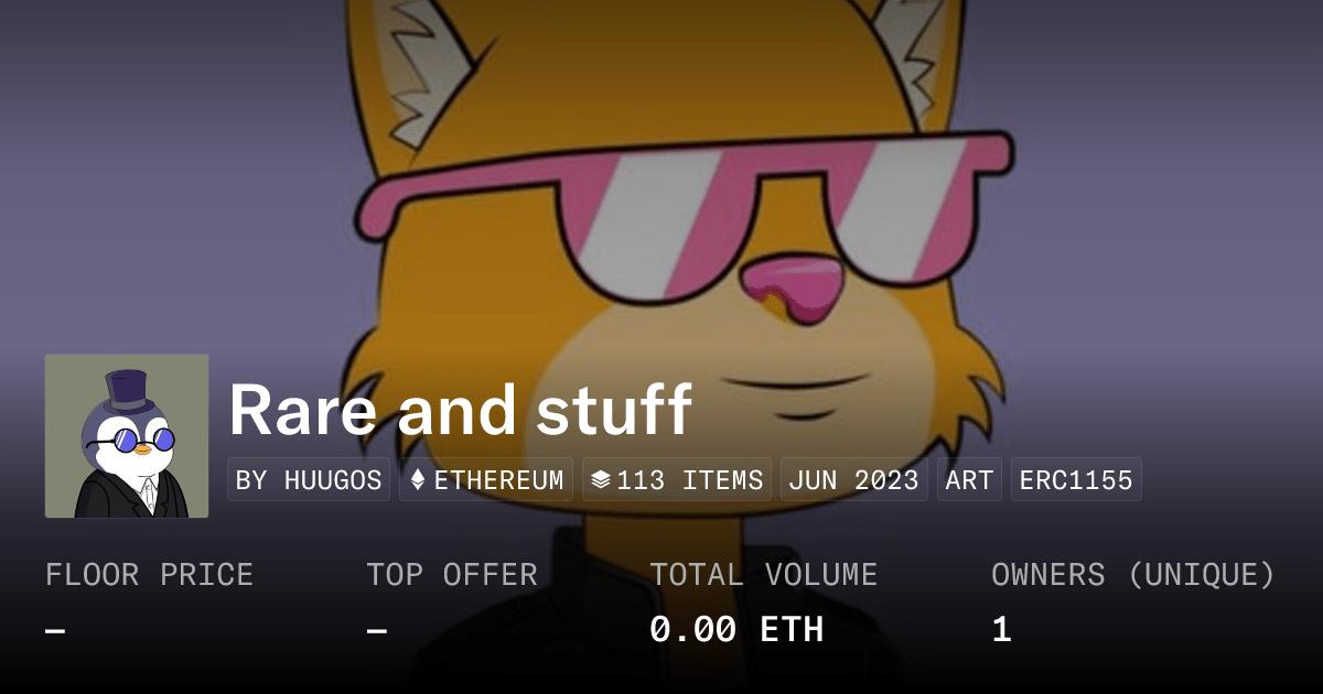 Rare And Stuff Collection Opensea