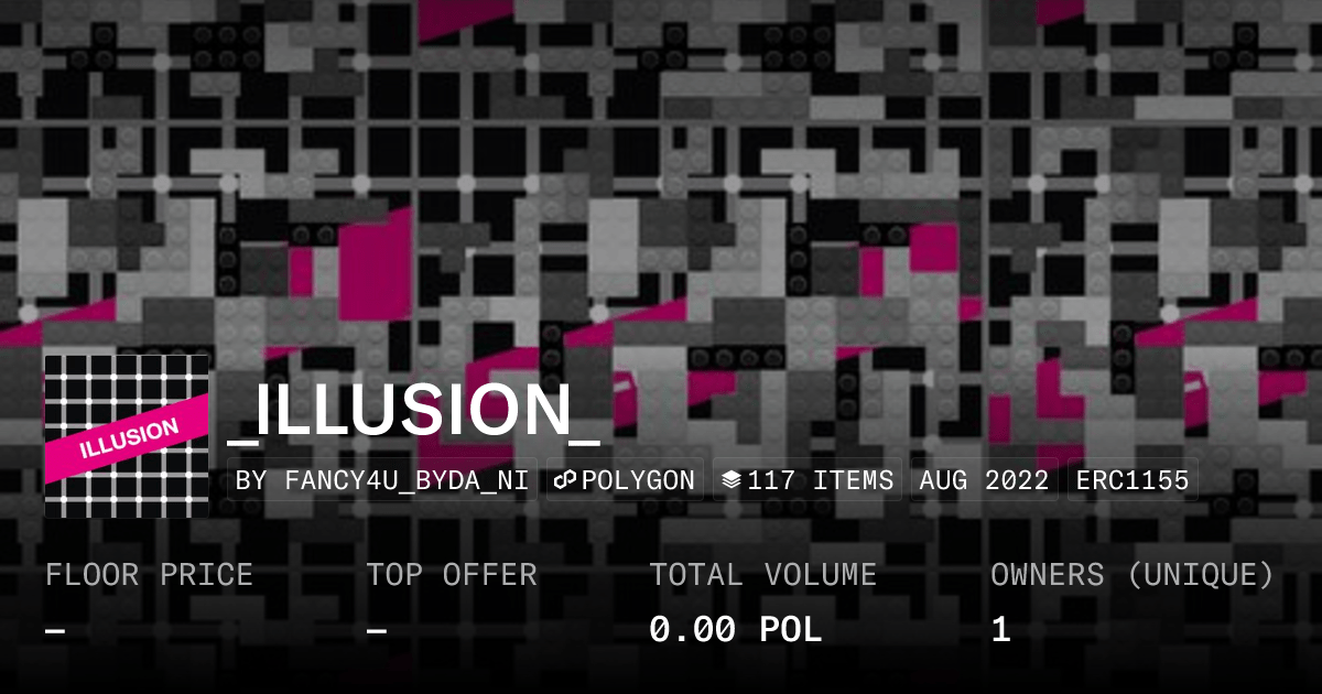Illusion Collection Opensea