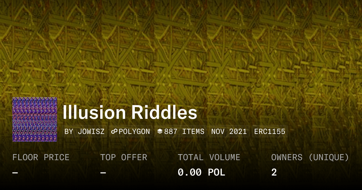 Illusion Riddles Collection Opensea