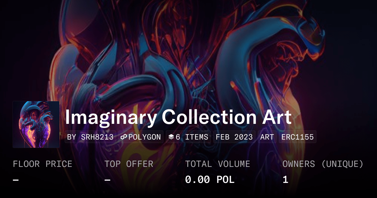 Imaginary Collection Art Collection Opensea