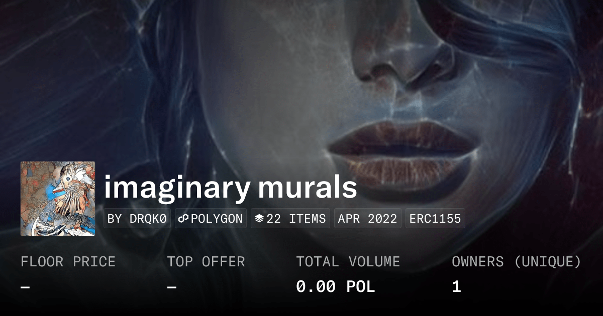 Imaginary Murals Collection Opensea