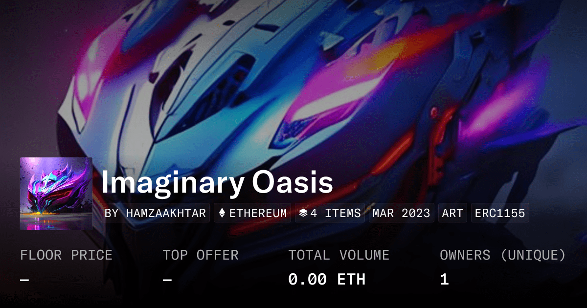 Imaginary Oasis Collection Opensea