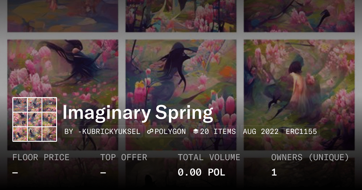 Imaginary Spring Collection Opensea