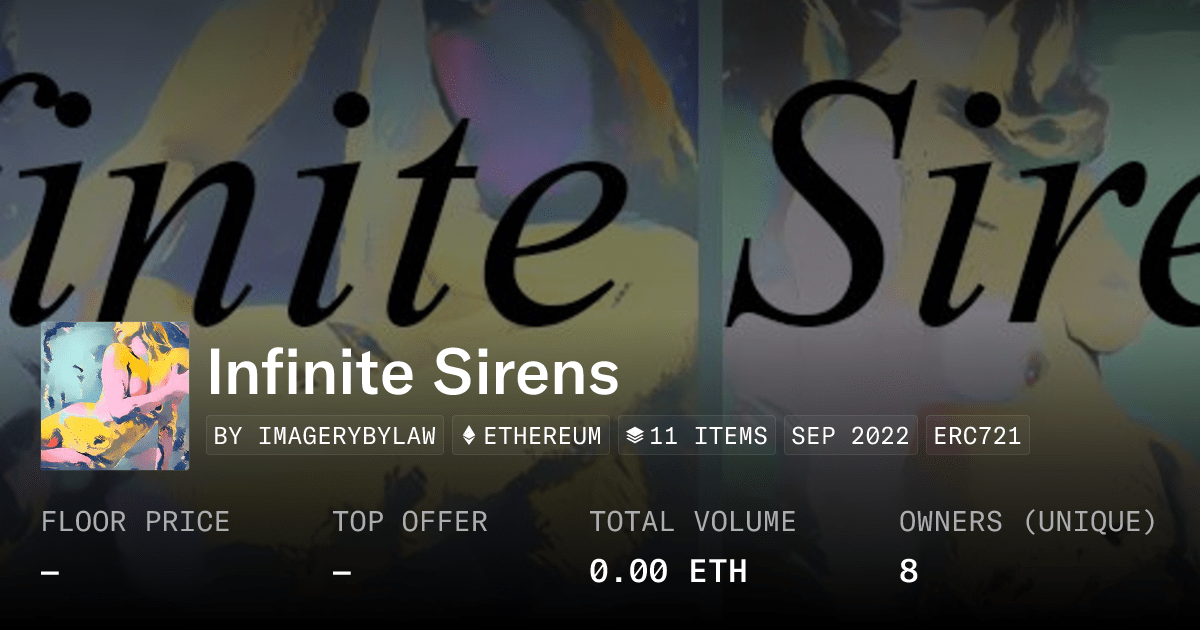 Infinite Sirens Collection Opensea