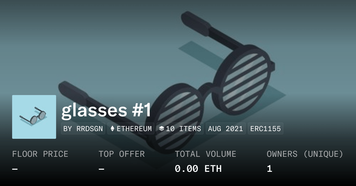 Glasses 1 Collection Opensea