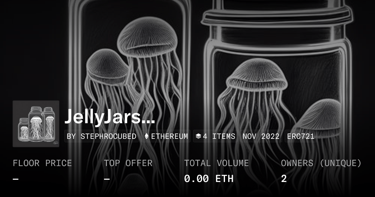 Jellyjars Collection Opensea