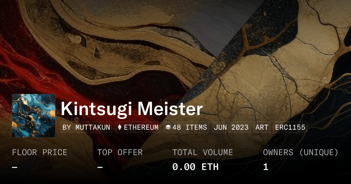 Kintsugi Meister Collection Opensea