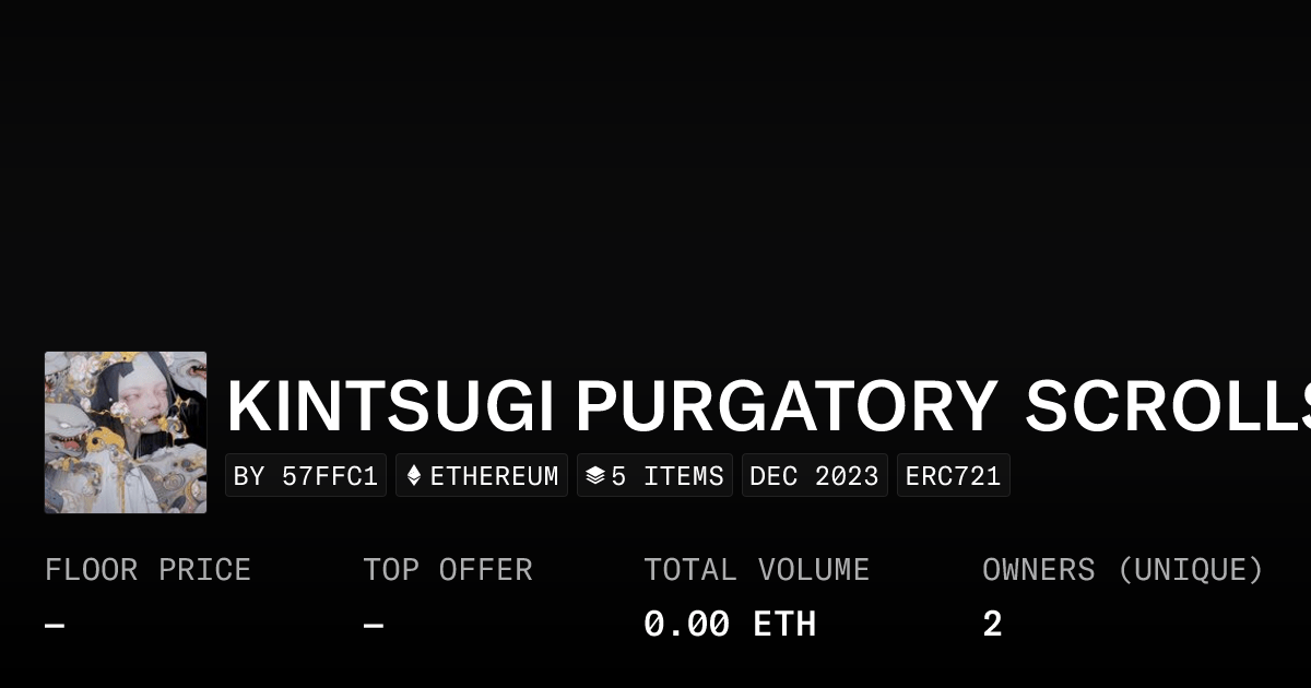 Kintsugi Purgatory Scrolls Collection Opensea