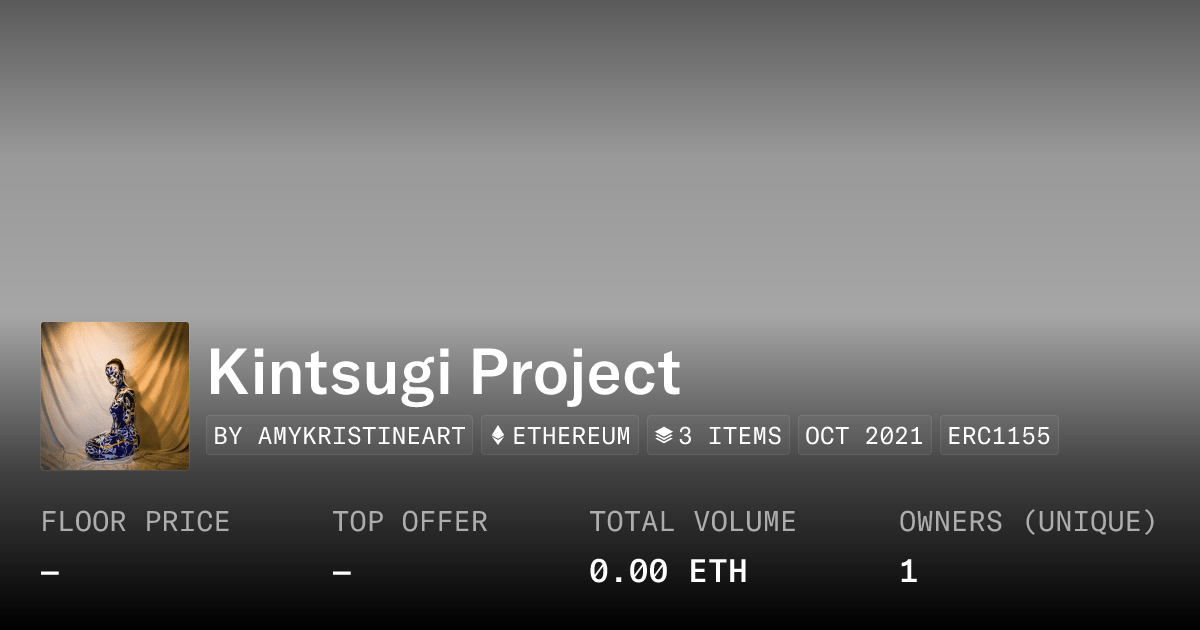 Kintsugi Project Collection Opensea