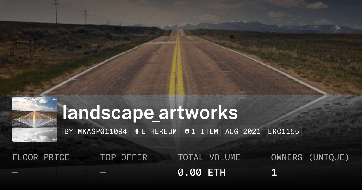 Landscape Artworks Collection Opensea
