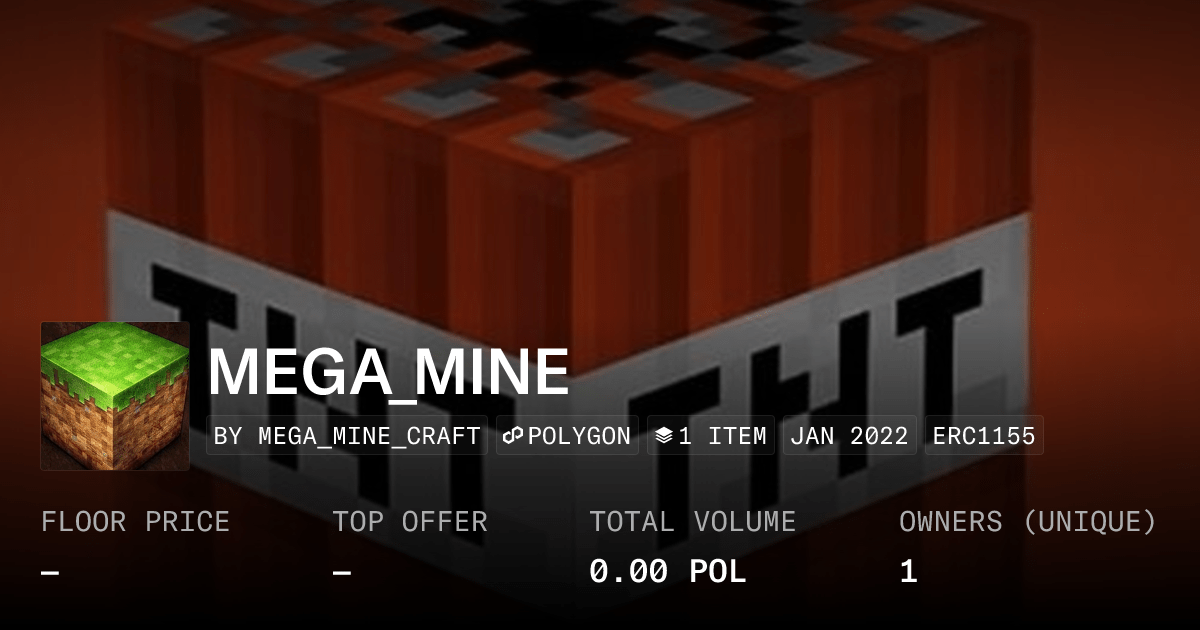 Mega Mine Collection Opensea