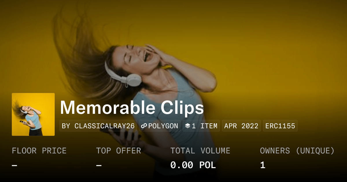 Memorable Clips Collection Opensea