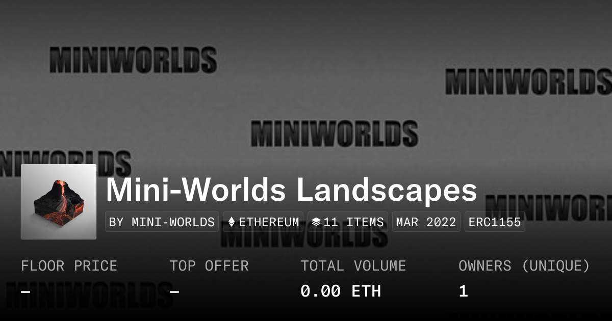 Mini Worlds Landscapes Collection Opensea