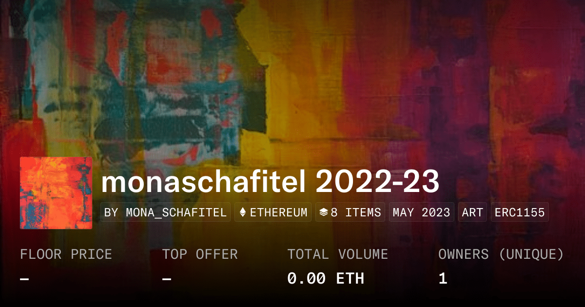 Monaschafitel 2022 23 Collection Opensea
