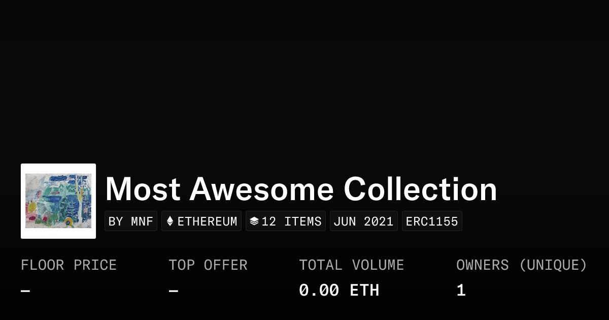 Most Awesome Collection Collection Opensea
