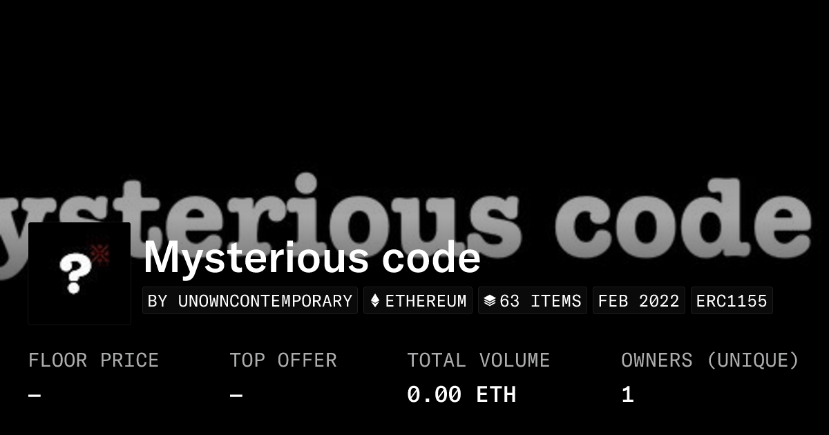 Mysterious Code Collection Opensea