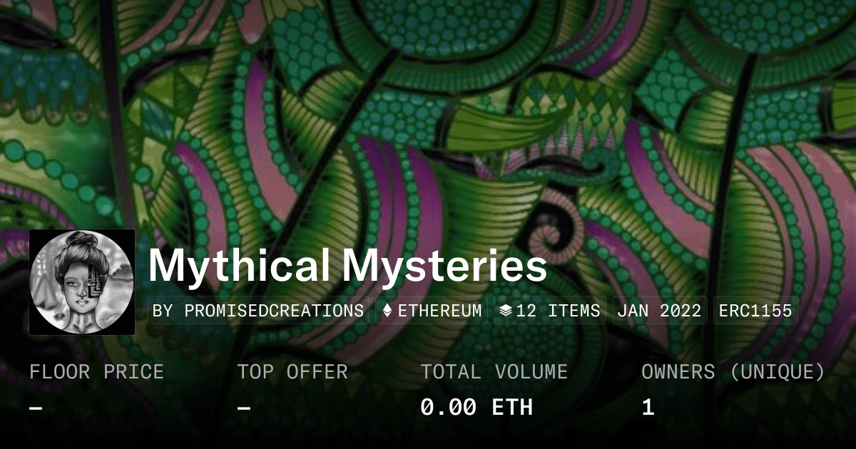 Mythical Mysteries Collection Opensea