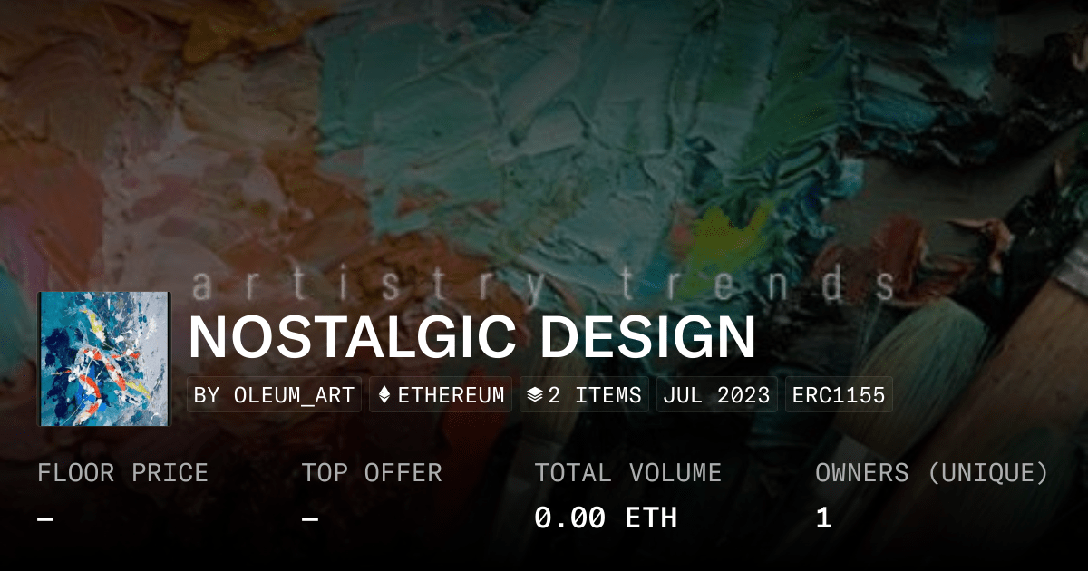 Nostalgic Design Collection Opensea