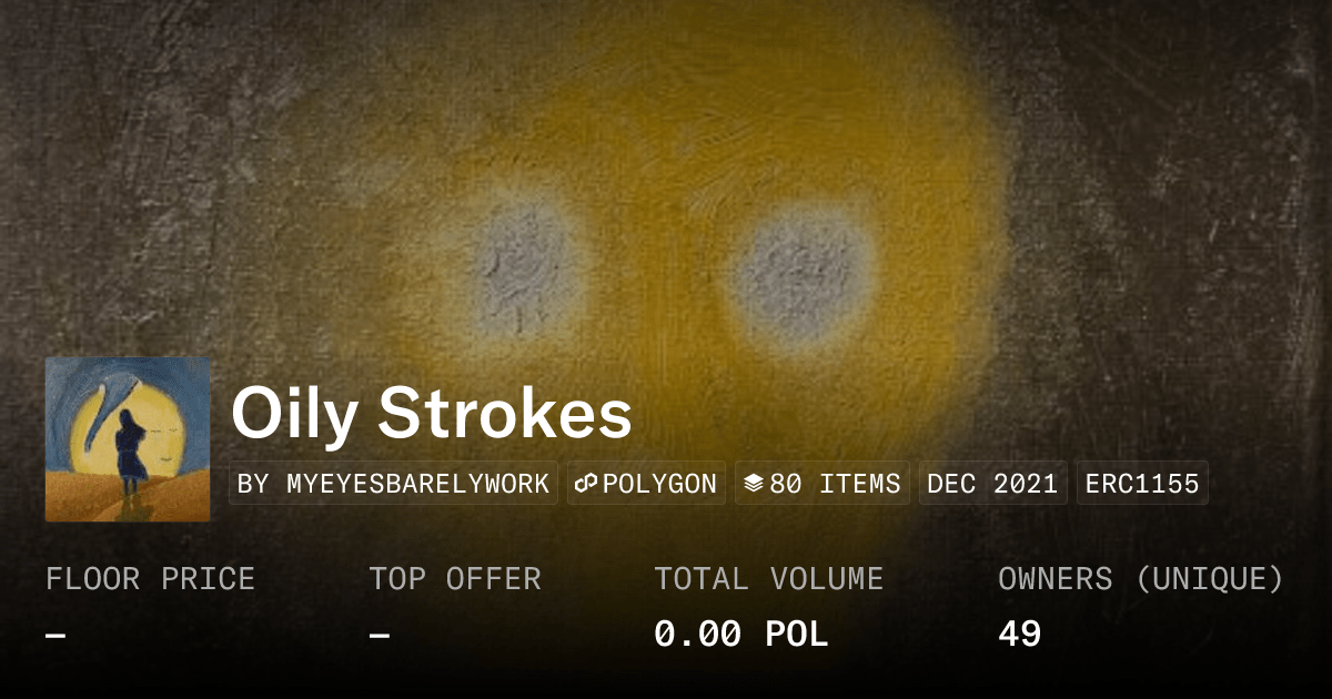 Oily Strokes Collection Opensea