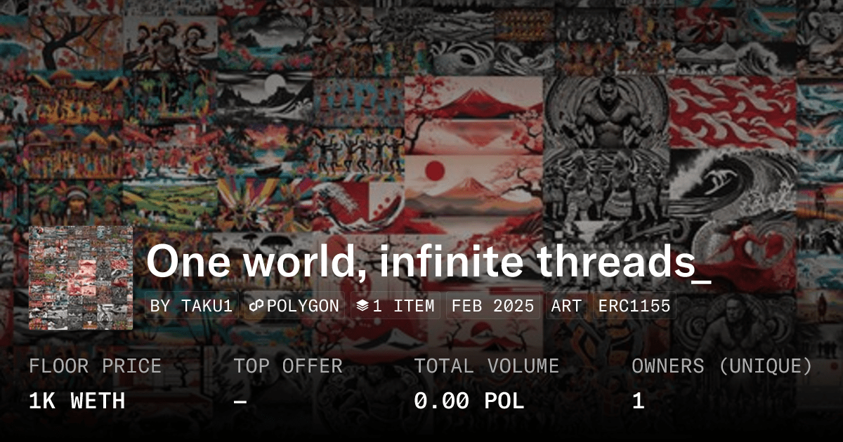 One World Infinite Threads Collection Opensea