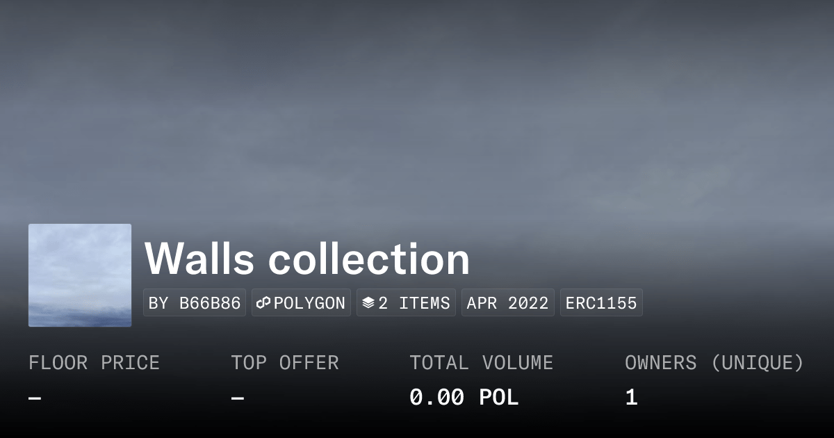 Walls Collection Collection Opensea