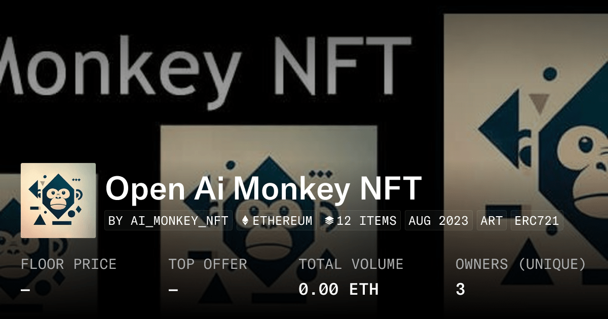 Open Ai Monkey Nft Collection Opensea