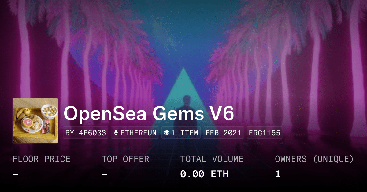 Opensea Gems V6 Collection Opensea