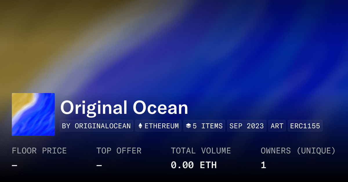 Original Ocean Collection Opensea