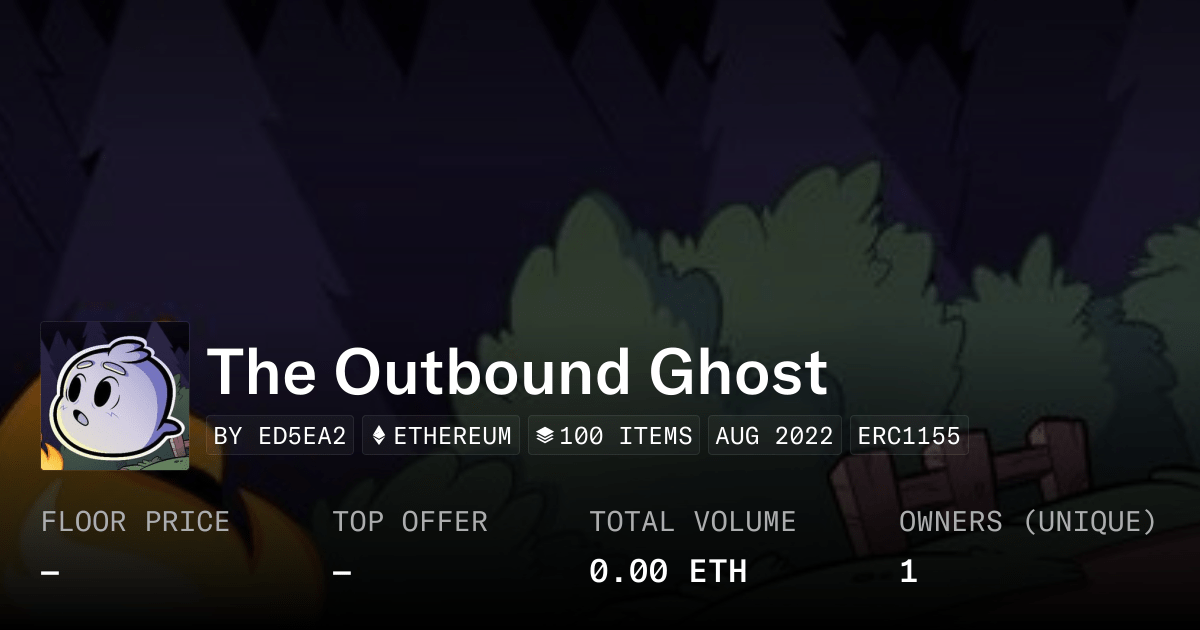The Outbound Ghost Collection Opensea