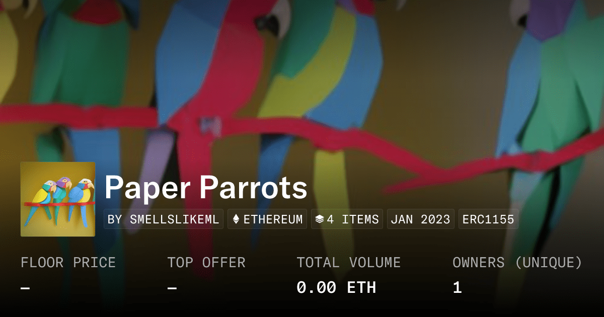 Paper Parrots Collection Opensea