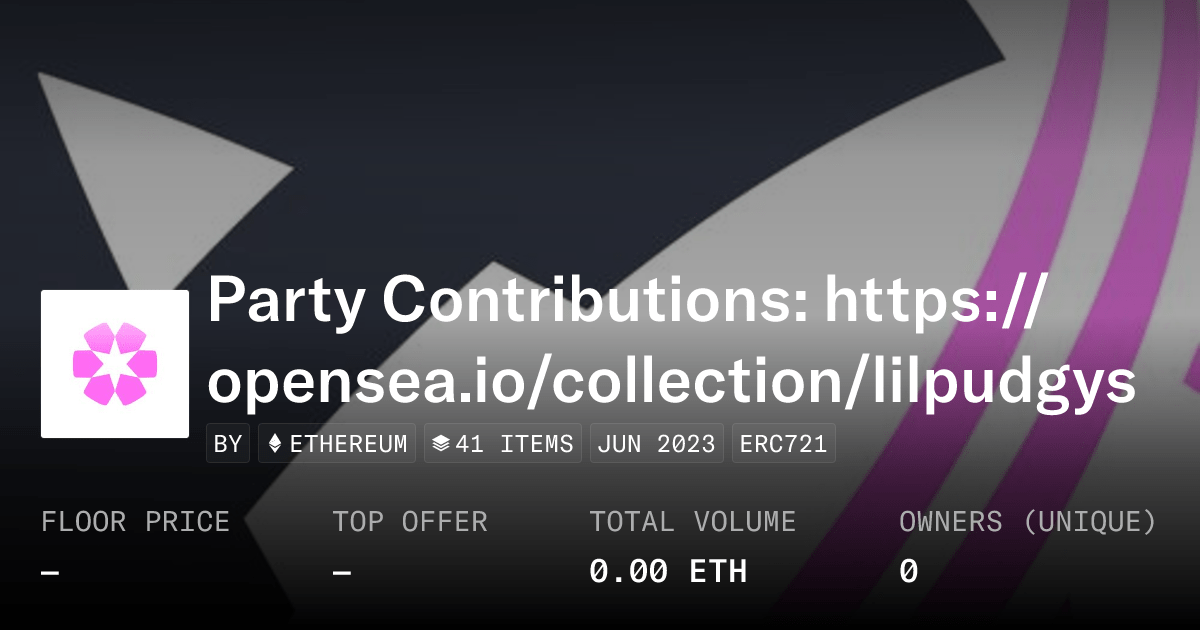 Party Contributions Https Opensea Io Collection Lilpudgys