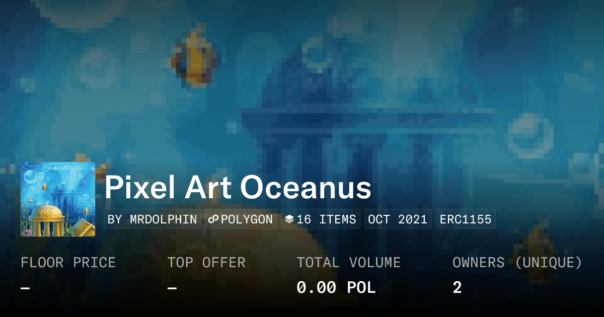 Pixel Art Oceanus Collection Opensea