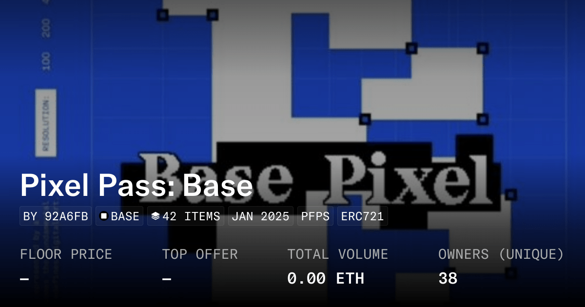 Pixel Pass Base Collection Opensea
