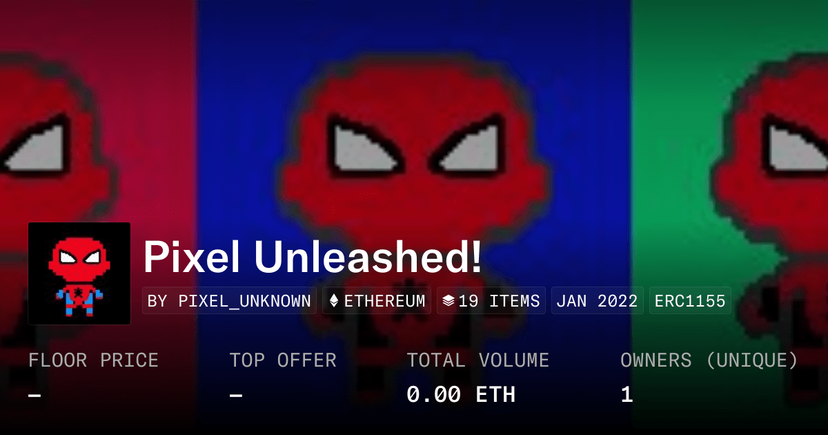 Pixel Unleashed Collection Opensea