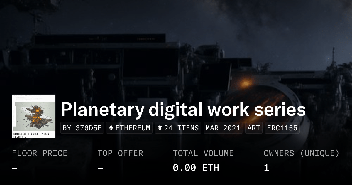 Planetary Digital Work Series Collection Opensea