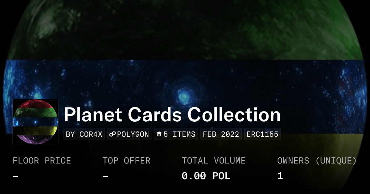 Planet Cards Collection Collection Opensea