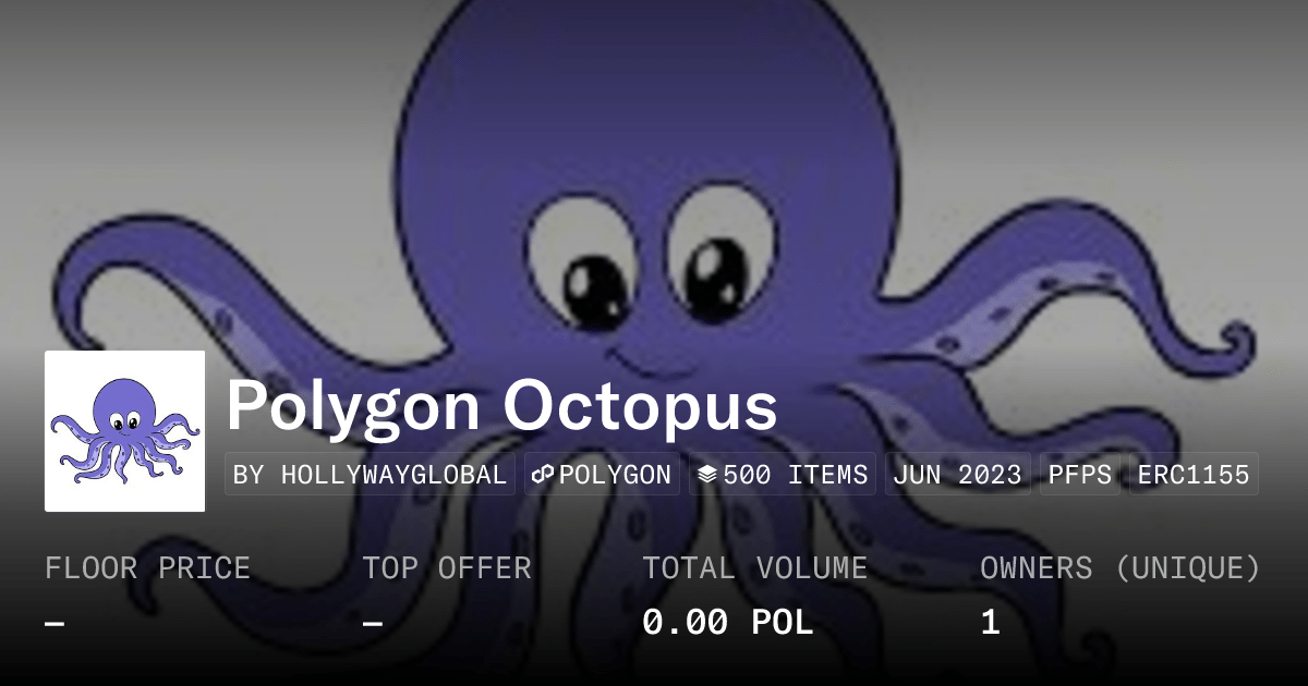 Polygon Octopus Collection Opensea